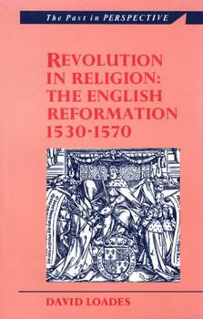 Paperback Revolution in Religion: The English Reformation 1530-1570 Book