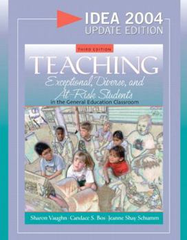 Teaching Students Who Are Exceptional, Diverse, and at Risk in the General Education Classroom [with MyEducationLab Code]