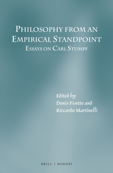 Hardcover Philosophy from an Empirical Standpoint: Essays on Carl Stumpf Book