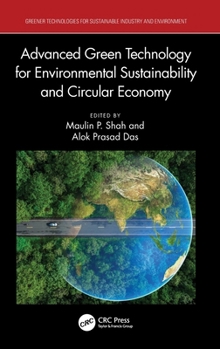Hardcover Advanced Green Technology for Environmental Sustainability and Circular Economy Book