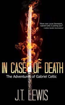 In Case of Death - Book #3 of the Adventures of Gabriel Celtic