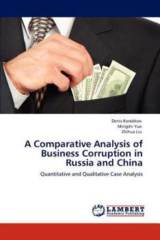 Paperback A Comparative Analysis of Business Corruption in Russia and China Book