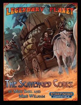 Paperback Legendary Planet: The Scavenged Codex (Starfinder) Book