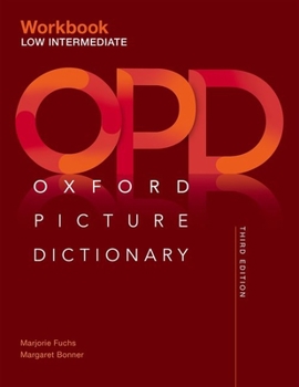 Paperback Oxford Picture Dictionary Third Edition: Low-Intermediate Workbook Book