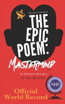 Paperback The Epic Poem: Mastermind: An Alliteration Masterpiece Book