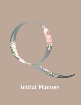 Initial Planner: Letter Q Calendar and To Do List Tracker 8.5 x 11 90 pages