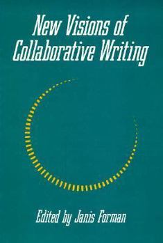 Paperback New Visions of Collaborative Writing Book