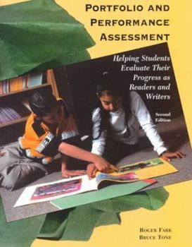 Paperback Portfolio and Performance Assessment: Helping Students Evaluate Their Progress as Readers and Writers Book