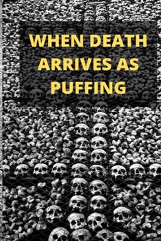 Paperback When Death Arrives as Puffing Book