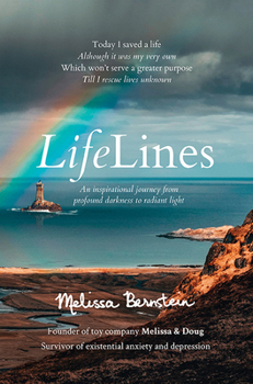 Hardcover Lifelines: An Inspirational Journey from Profound Darkness to Radiant Light Book