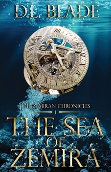 The Sea of Zemira - Book #1 of the Zemiran Chronicles