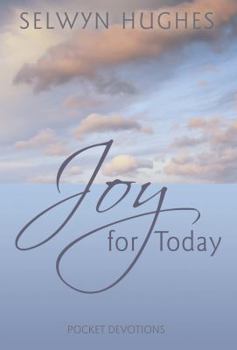 Joy For Today - Everyday With Jesus Gift Devotional (Every Day with Jesus Pocket Devotional)