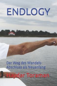 ENDLOGY: Der Weg des Wandels- Abschluss als Neuanfang
