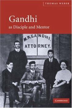 Hardcover Gandhi as Disciple and Mentor Book