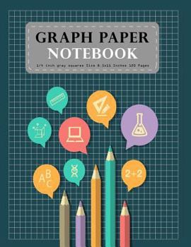 Graph Paper Notebook 1/4 inch gray squares Size 8.5x11 Inches 120 Pages: Blank Quad Ruled Student Teacher School Home Office Supplies Composition Notebook