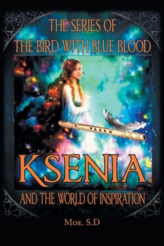 Paperback Ksenia and the World of Inspiration: Book One Book