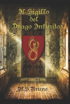 Paperback Il Sigillo del Drago Infinito [Italian] Book