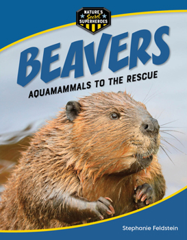 Library Binding Beavers: Aquamammals to the Rescue Book