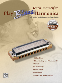 Paperback Teach Yourself to Play Blues Harmonica: Book & Online Audio [With CD] Book