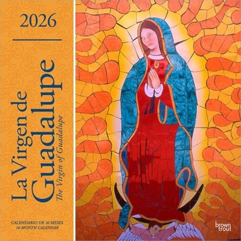 Calendar La Virgen de Guadalupe 2026 12 X 24 Inch (Hanging) Monthly Square Wall Calendar English/Spanish Bilingual Plastic-Free Book