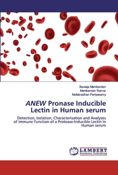 Paperback ANEW Pronase Inducible Lectin in Human serum Book