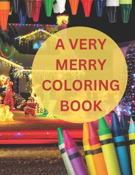 Paperback A Very Merry Coloring Book