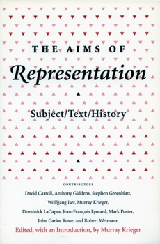 Paperback The Aims of Representation: Subject/Text/History Book