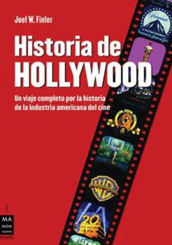 Paperback Historia De Wollywood / the History of Wollywood (Alternativas -salud Natural) (Spanish Edition) [Spanish] Book