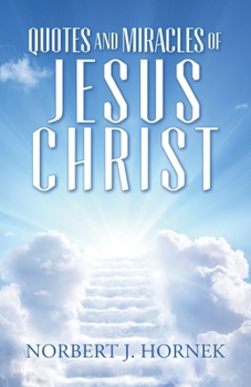 Paperback Quotes and Miracles of Jesus Christ Book