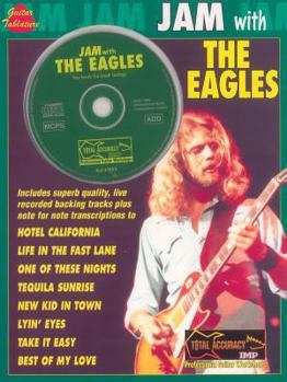 Paperback Jam with the Eagles: Guitar/Vocal, Book & CD [With CD] Book