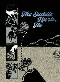 Paperback The Saddle Hurts, Too Book