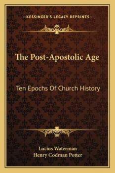The Post-Apostolic Age