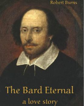 The Bard Eternal
