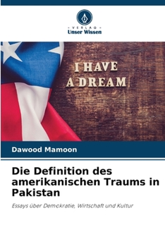 Die Definition des amerikanischen Traums in Pakistan (German Edition)