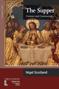 Paperback The Supper: Cranmer and Communion Book