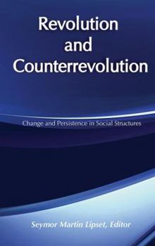 Hardcover Revolution and Counterrevolution: Change and Persistence in Social Structures Book