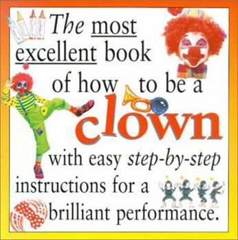 Paperback Most Excellent: Clown PB Book