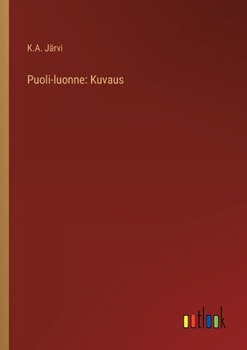 Paperback Puoli-luonne: Kuvaus [Finnish] Book