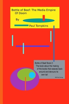 Paperback Bottle of Beef: The Media Empire of Doom Book