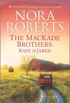 The Return of Rafe MacKade / The Pride of Jared MacKade