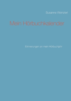 Paperback Mein Hörbuchkalender: Erinnerungen an mein Hörbuchjahr [German] Book