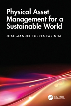 Paperback Physical Asset Management for a Sustainable World Book