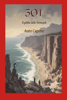 301: Il gobbo delle Termopili (Italian Edition)