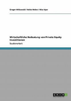 Paperback Wirtschaftliche Bedeutung von Private Equity Investitionen [German] Book