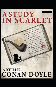A Study in Scarlet(Sherlock Holmes #1) illustrated