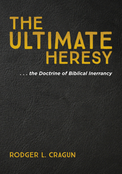 Paperback The Ultimate Heresy Book