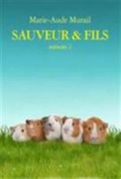 Sauveur & Fils Saison 2 - Book #2 of the Sauveur & fils