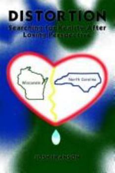 Paperback Distortion: Searching for Reality After Losing Perspective Book