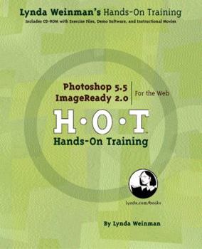 Paperback Photoshop 5.5 Imageready 2.0 H O T Hands-On Training: For the Web [With CDROM] Book