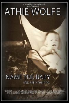 Name the Baby: And Feed the Dog